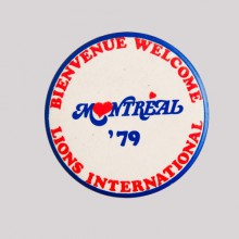 Badge bienvenue Montréal 1979 - Lions International