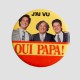 Badge québécois kitsch publicité pour Au bon Marché - Oui Papa - Montréal années 80